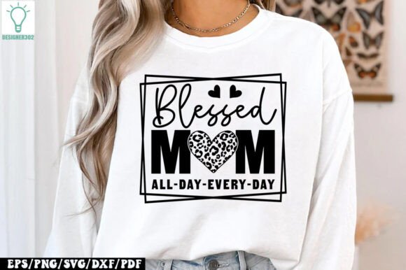Blessed Mom All-day-every-day SVG: A Maker’s Review