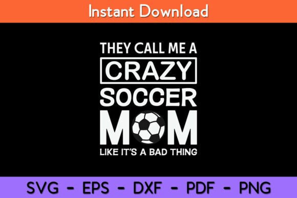 Crazy Soccer Proud Mom: An Embroidery Design Review