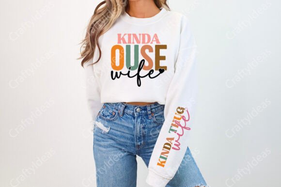Kinda House Wife Kinda Thug Wife Png Review