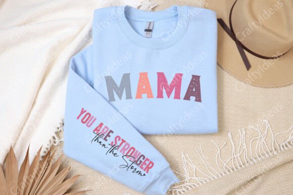 Mama You Are Stronger Than the Storm Png Review