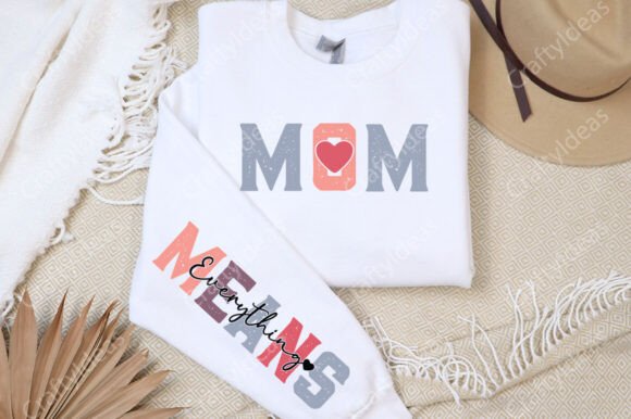 Mom Means Everything Png: A Designer’s Stitch Test