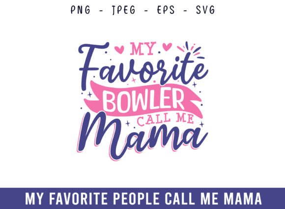 My Favorite Bowler Call Me Mama Design Review