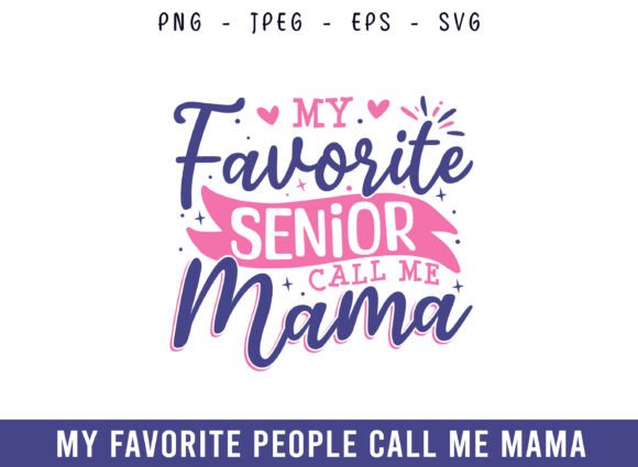 My Favorite Senior Call Me Mama Design Review