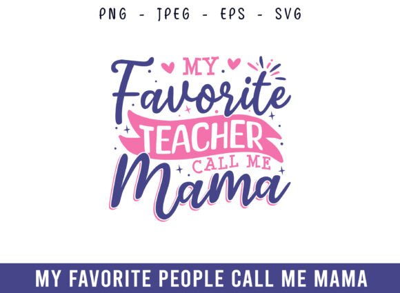 My Favorite Teacher Call Me Mama Design Review