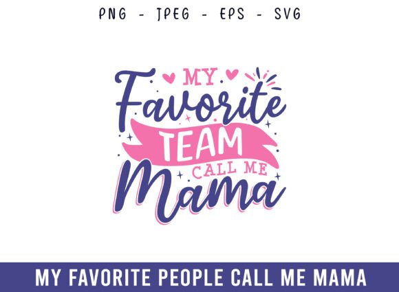 My Favorite Team Call Me Mama SVG Design Review