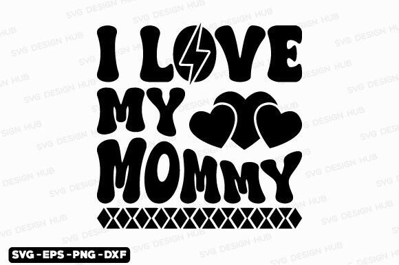 Retro I Love My Mommy SVG: An Embroidery Review