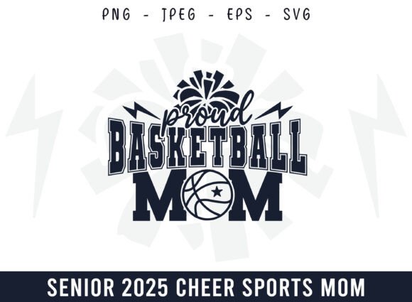 Senior 2025 Proud Basketball Mom Design Review