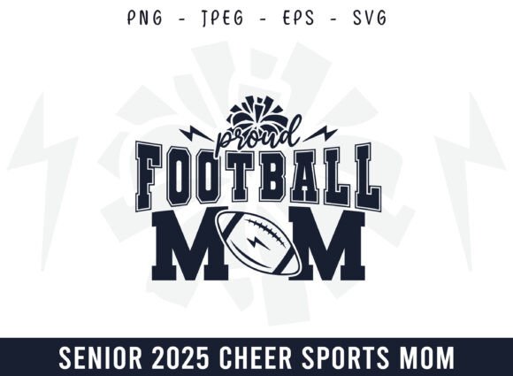 Senior 2025 Proud Football Mom Design Review